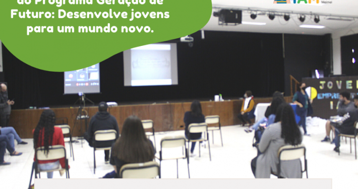 EMPREENDEDORISMO do Programa Geração de Futuro