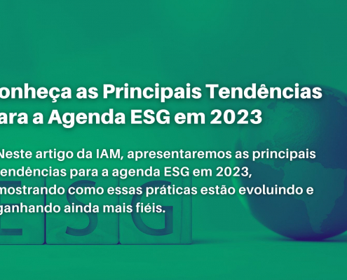 Conheça as Principais Tendências para a Agenda ESG em 2023