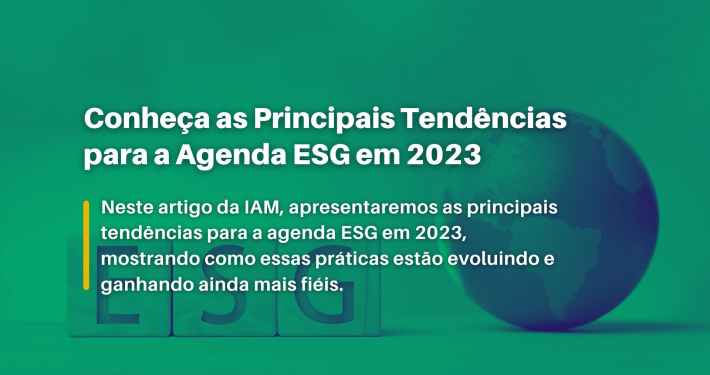 Conheça as Principais Tendências para a Agenda ESG em 2023