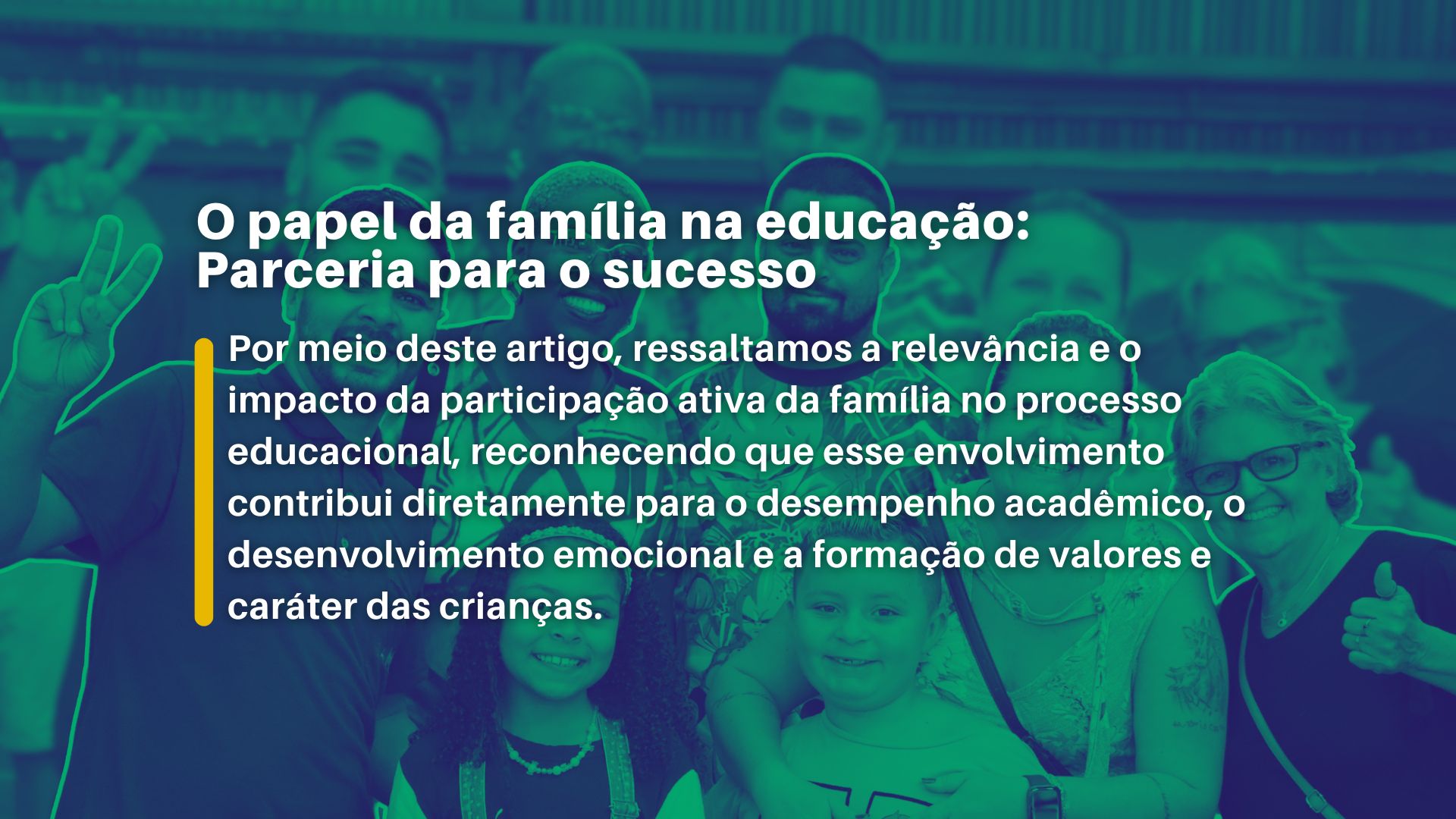 O Papel da Família na Educação: Parceria para o Sucesso